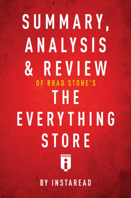 Summary, Analysis & Review of Brad Stone's The Everything Store, EPUB eBook