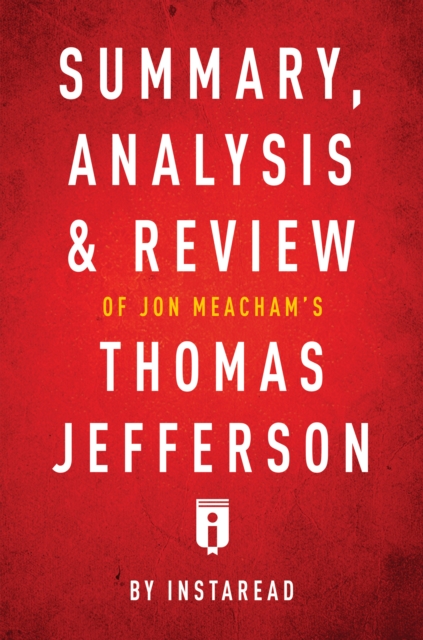 Summary, Analysis & Review of Jon Meacham's Thomas Jefferson, EPUB eBook