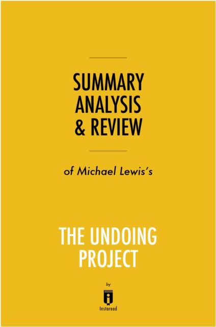 Summary, Analysis & Review of Michael Lewis's The Undoing Project, EPUB eBook