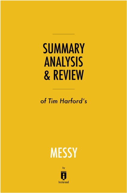 Summary, Analysis & Review of Tim Harford's Messy, EPUB eBook