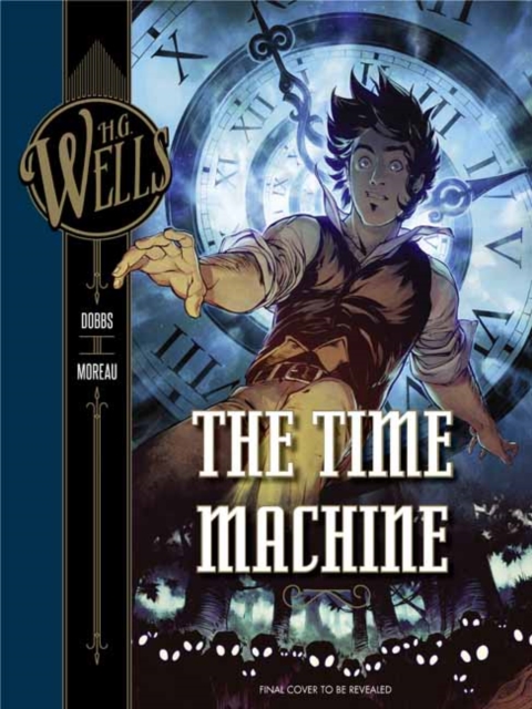 H. G. Wells: The Time Machine, Hardback Book