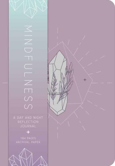 Mindfulness : A Day and Night Reflection Journal, Hardback Book
