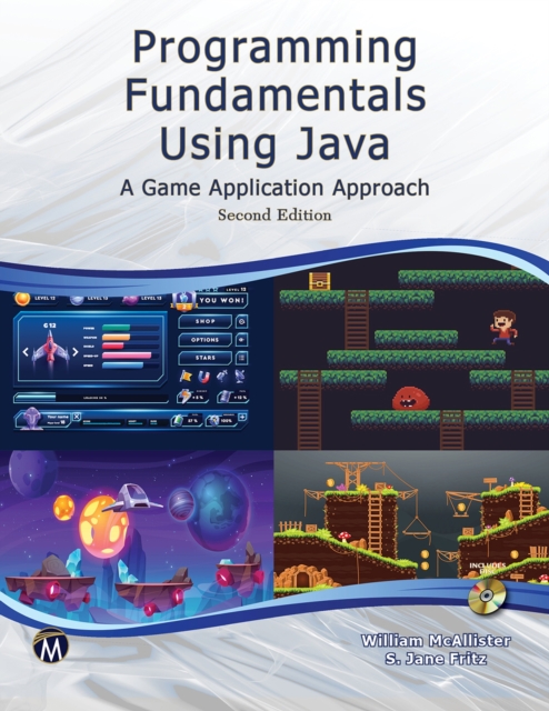 Programming Fundamentals Using JAVA : A Game Application Approach, PDF eBook