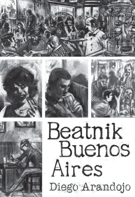 Beatnik Buenos Aires, Paperback / softback Book