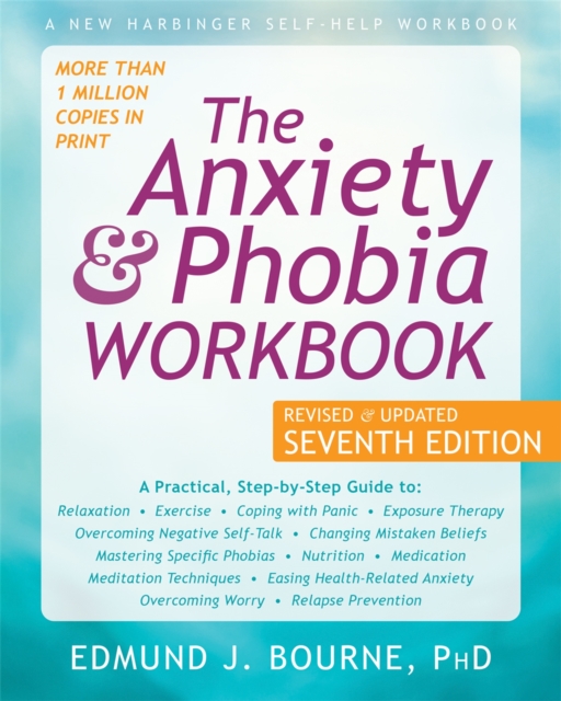 The Anxiety and Phobia Workbook, Paperback / softback Book