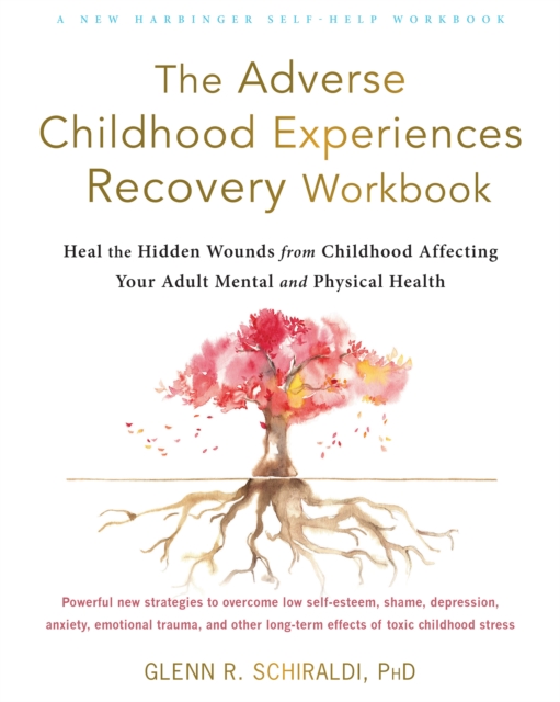 Adverse Childhood Experiences Recovery Workbook, EPUB eBook