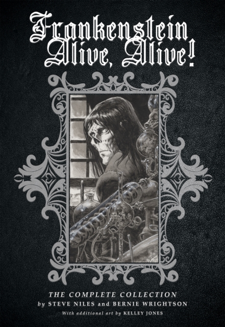 Frankenstein Alive, Alive: The Complete Collection, Hardback Book