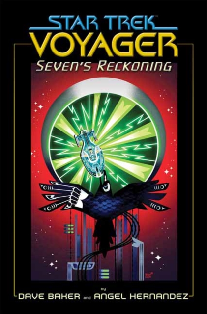 Star Trek: Voyager: Seven's Reckoning, Paperback / softback Book