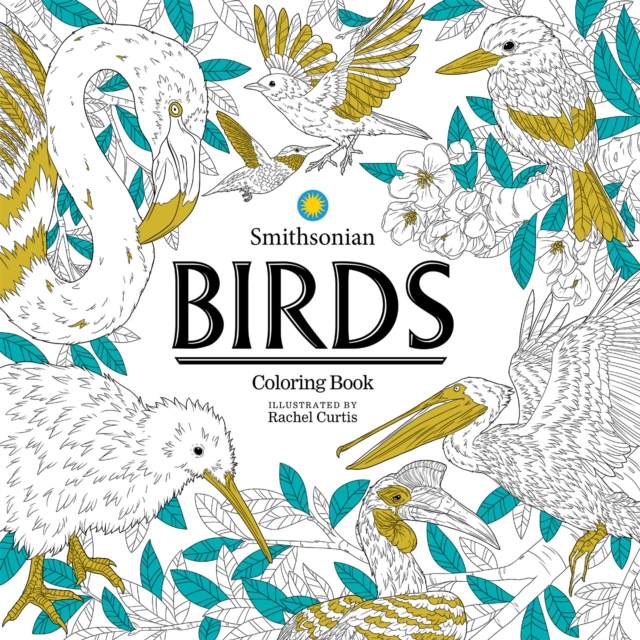 Birds: A Smithsonian Coloring Book, Paperback / softback Book