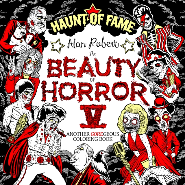 The Beauty of Horror 5: Haunt of Fame Coloring Book, Paperback / softback Book