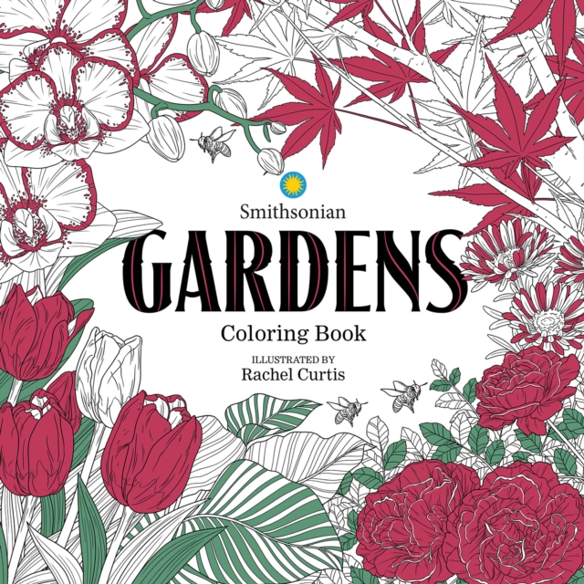 Gardens: A Smithsonian Coloring Book, Paperback / softback Book