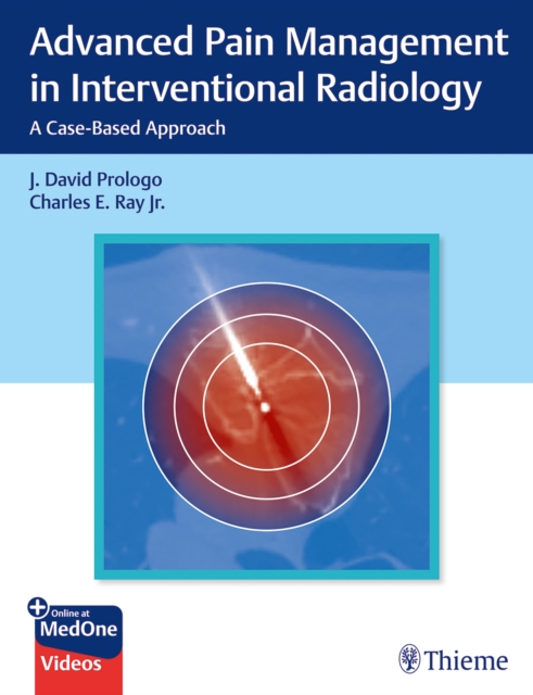 Advanced Pain Management in Interventional Radiology : A Case-Based Approach, Multiple-component retail product, part(s) enclose Book