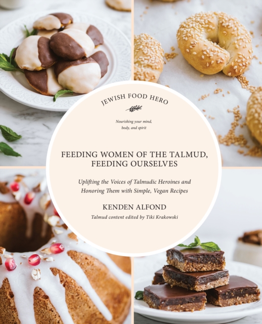 Feeding Women in the Talmud, Feeding Ourselves, Hardback Book
