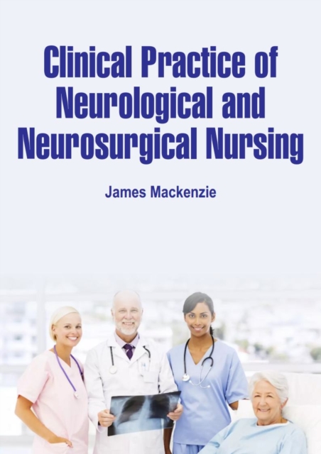 Clinical Practice of Neurological and Neurosurgical Nursing, EPUB eBook