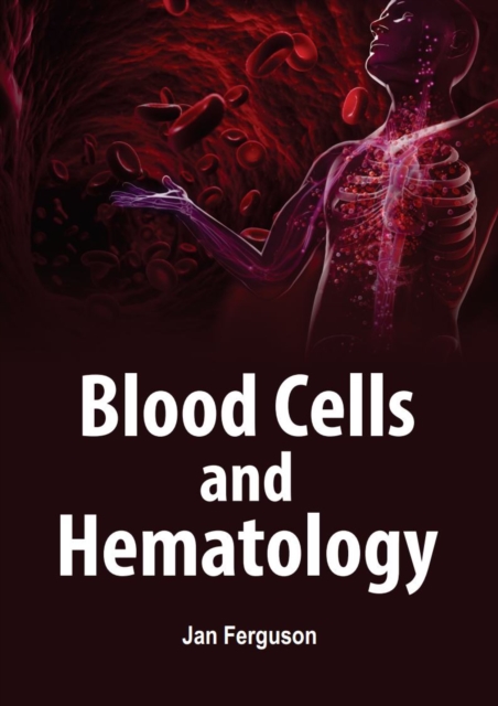 Blood Cells and Hematology, EPUB eBook