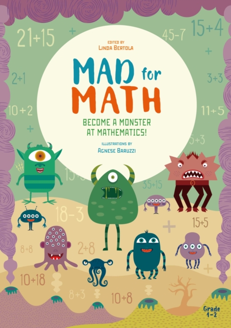 Mad for Math: Become a Monster at Mathematics : (Popular Elementary Math & Arithmetic) (Ages 6-8), Paperback / softback Book