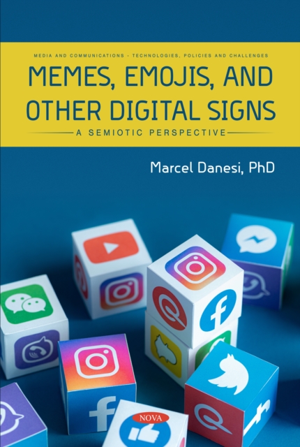 Memes, Emojis, and Other Digital Signs: A Semiotic Perspective, PDF eBook