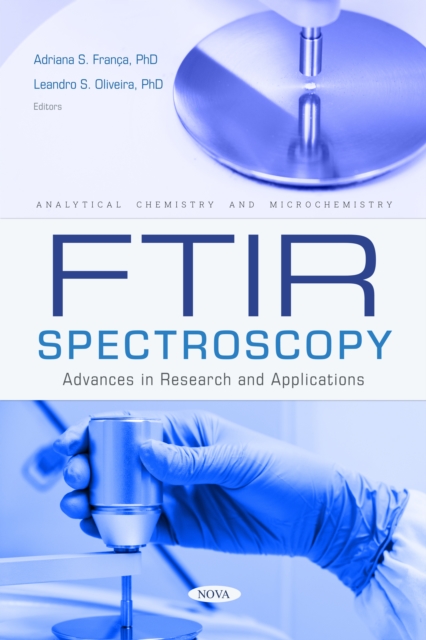 FTIR Spectroscopy: Advances in Research and Applications, PDF eBook