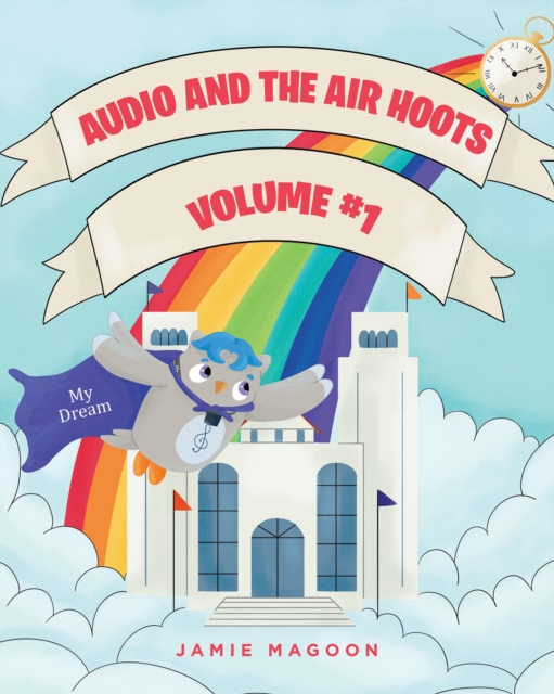 Audio and the Air Hoots : Volume #1, EPUB eBook