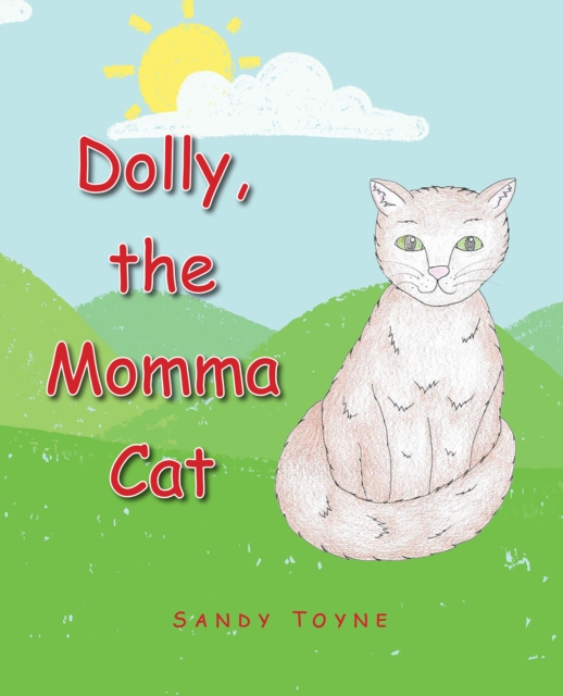 Dolly, the Momma Cat, EPUB eBook