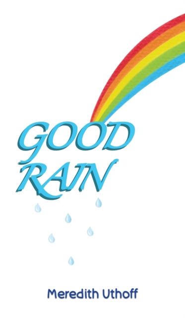 Good Rain, Paperback Book