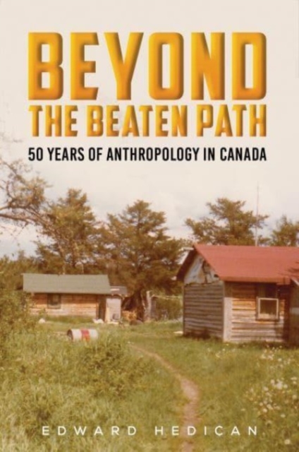 Beyond the Beaten Path, Paperback Book