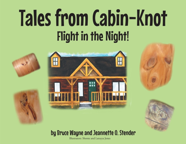 Tales from Cabin-Knot : Flight in the Night!, EPUB eBook