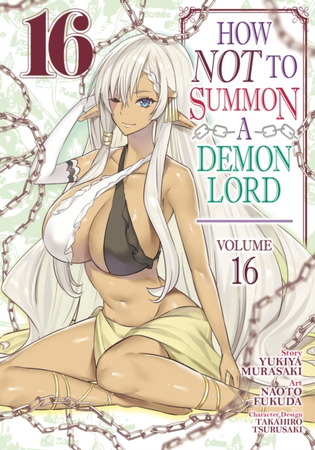 How NOT to Summon a Demon Lord (Manga) Vol. 16, Paperback / softback Book