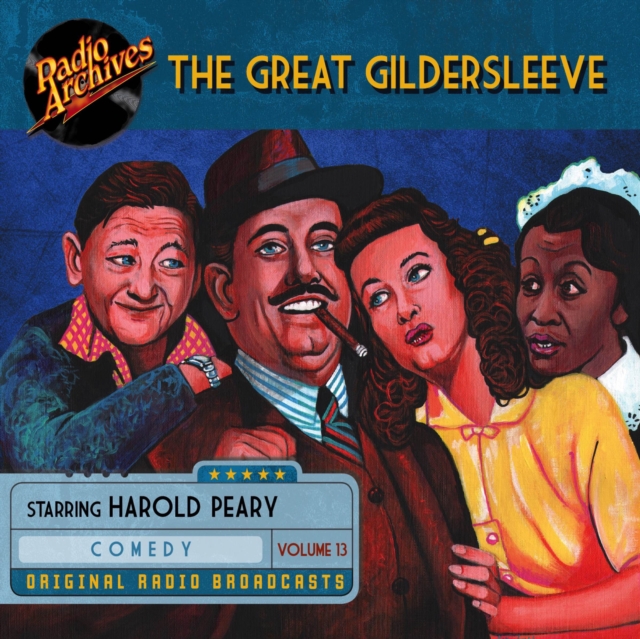 The Great Gildersleeve, Volume 13, eAudiobook MP3 eaudioBook