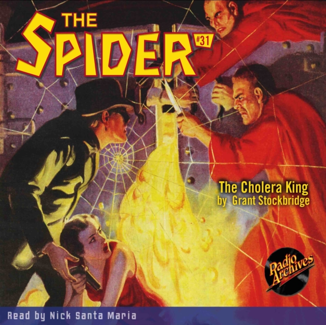 The Spider #31 The Cholera King, eAudiobook MP3 eaudioBook