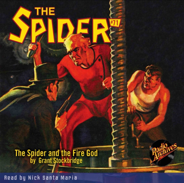 The Spider #71 The Spider and the Fire God, eAudiobook MP3 eaudioBook