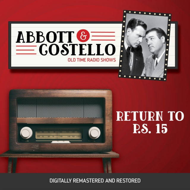Abbott and Costello : Return to P.S. 15, eAudiobook MP3 eaudioBook