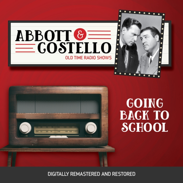 Abbott and Costello : Going Back to School, eAudiobook MP3 eaudioBook