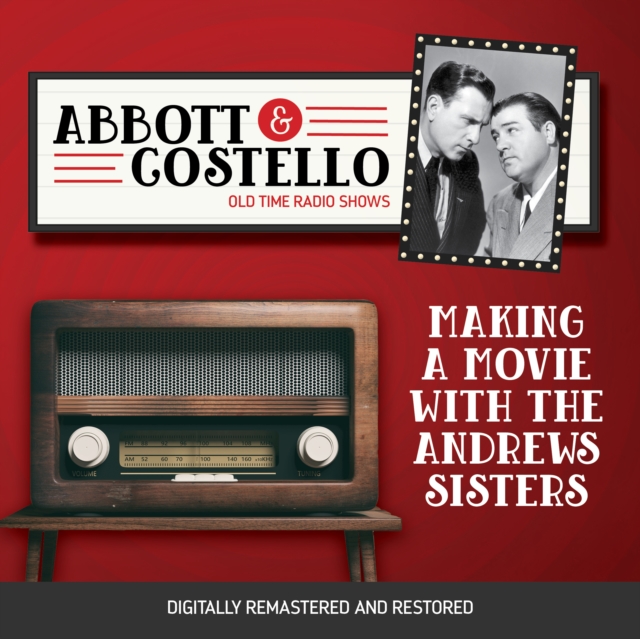 Abbott and Costello : Making a Movie with the Andrews Sisters, eAudiobook MP3 eaudioBook