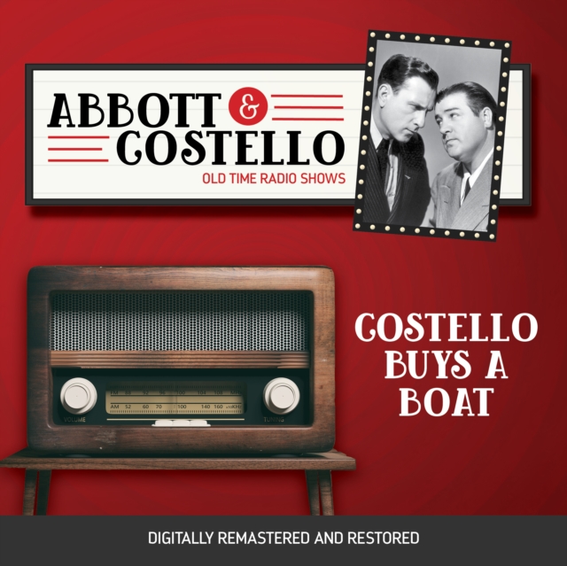 Abbott and Costello : Costello Buys a Boat, eAudiobook MP3 eaudioBook