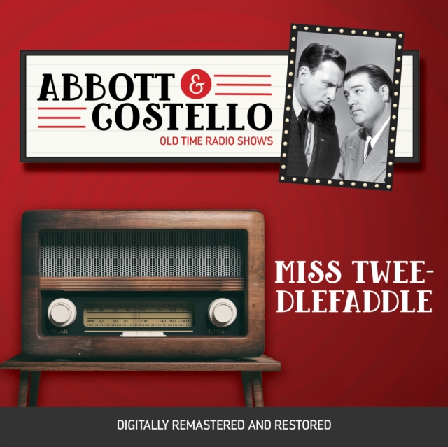 Abbott and Costello : Miss TweedleFaddle, eAudiobook MP3 eaudioBook