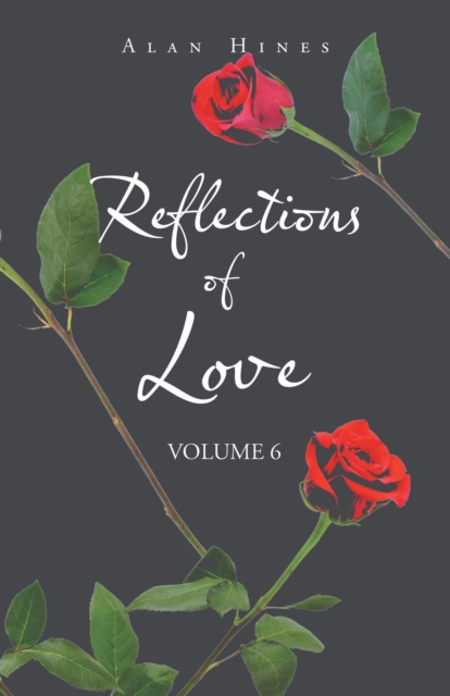 Reflections of Love : Volume 6, EPUB eBook