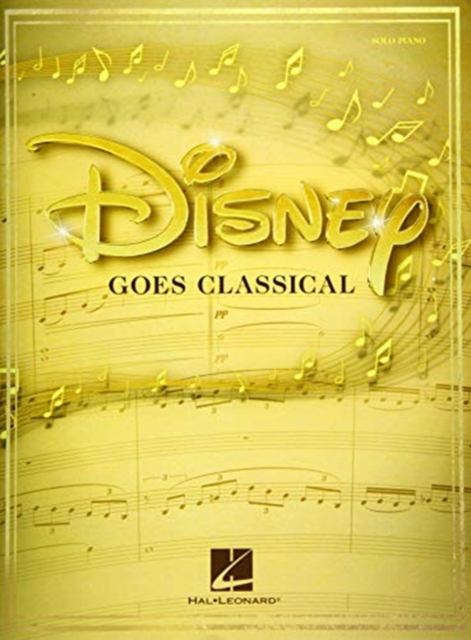 Disney Goes Classical : 15 Favorite Songs, Book Book