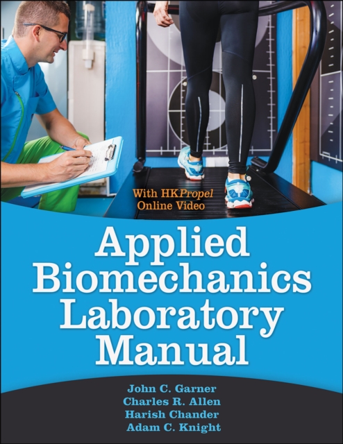 Applied Biomechanics Lab Manual, Loose-leaf Book