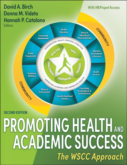Promoting Health and Academic Success : The WSCC Approach, Paperback / softback Book