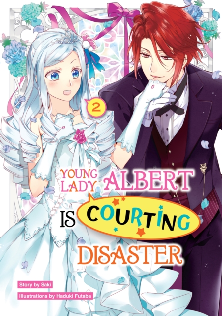 Young Lady Albert Is Courting Disaster: Volume 2, EPUB eBook