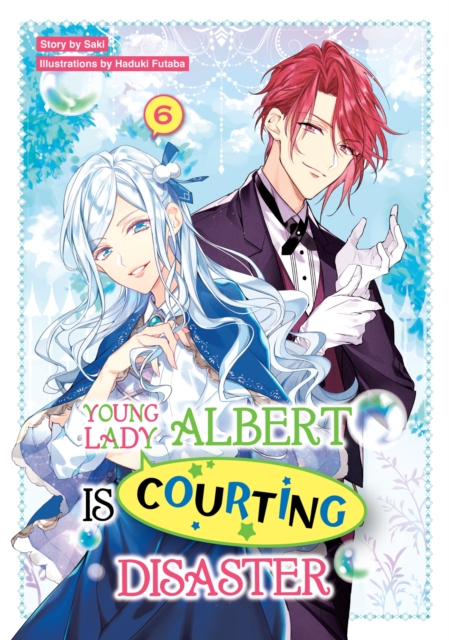 Young Lady Albert Is Courting Disaster: Volume 6, EPUB eBook