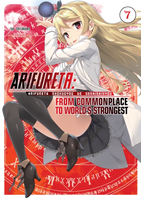 Arifureta: From Commonplace to World's Strongest: Volume 7, EPUB eBook
