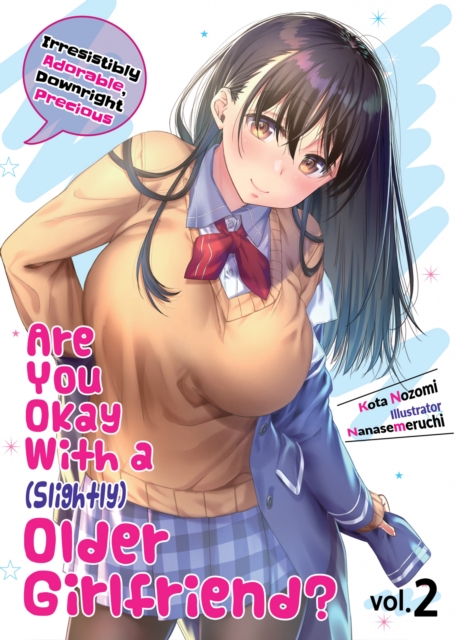 Are You Okay With a Slightly Older Girlfriend? Volume 2, EPUB eBook