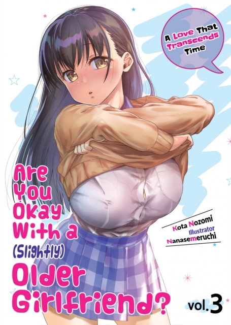 Are You Okay With a Slightly Older Girlfriend? Volume 3, EPUB eBook