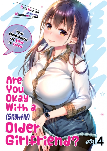 Are You Okay With a Slightly Older Girlfriend? Volume 4, EPUB eBook