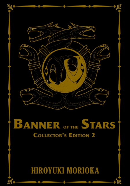 Banner of the Stars Volumes 4-6 Collector's Edition, Hardback Book