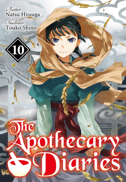 The Apothecary Diaries: Volume 10 (Light Novel), EPUB eBook