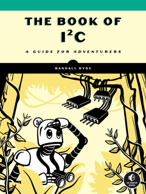 The Book Of I2c, Paperback / softback Book