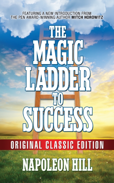 The Magic Ladder to Success : Original Classic Ediiton, Paperback / softback Book